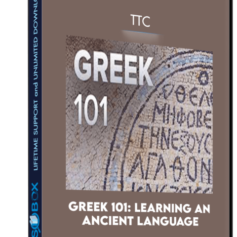 Greek 101: Learning An Ancient Language – TTC