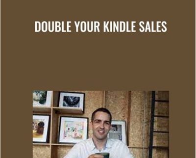 Double Your Kindle Sales – Oliver El-Gorr
